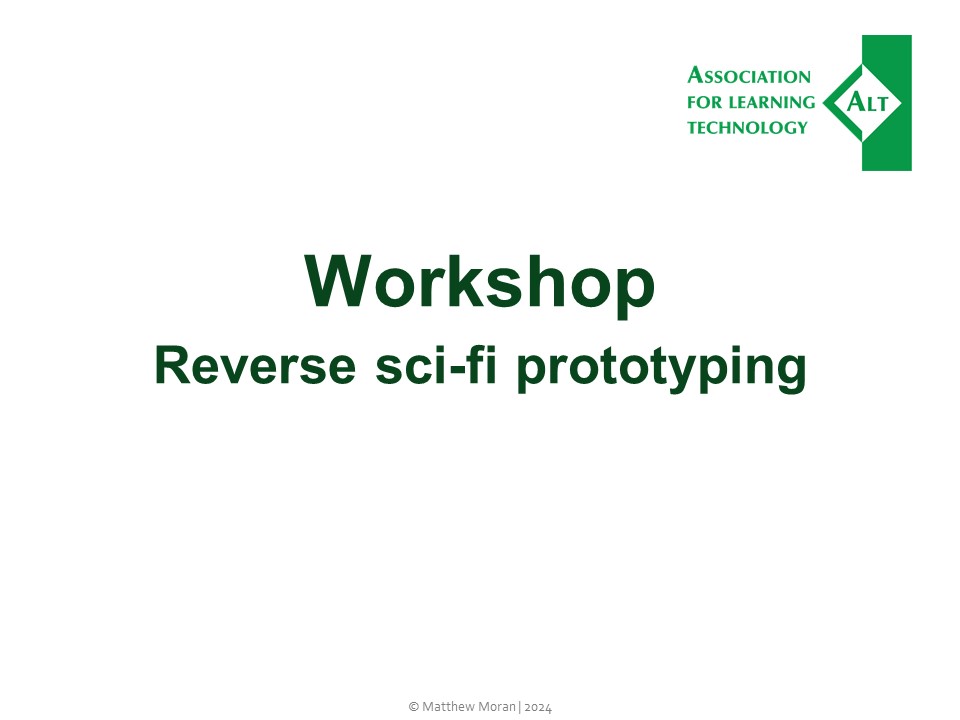 Workshop
Reverse sci-fi prototyping